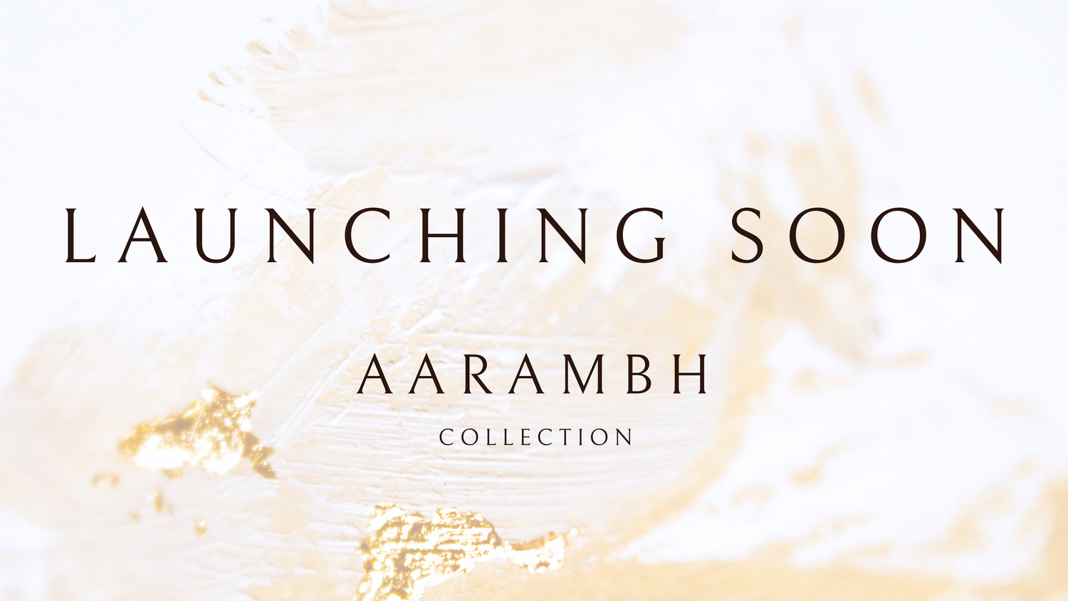 AARAMBH Collection